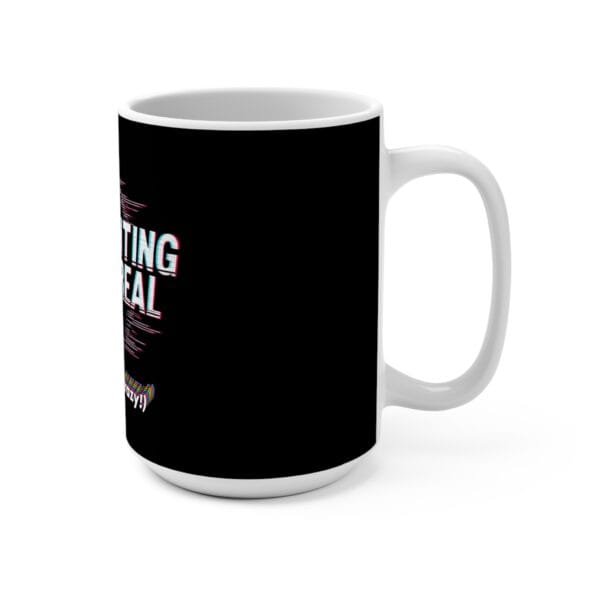 Gaslighting Isn't Real Mug, 15oz Coffee Cup, Funny Gift for Friends, Mental Health Awareness, Dark Humor, Empowerment Merchandise - Image 2