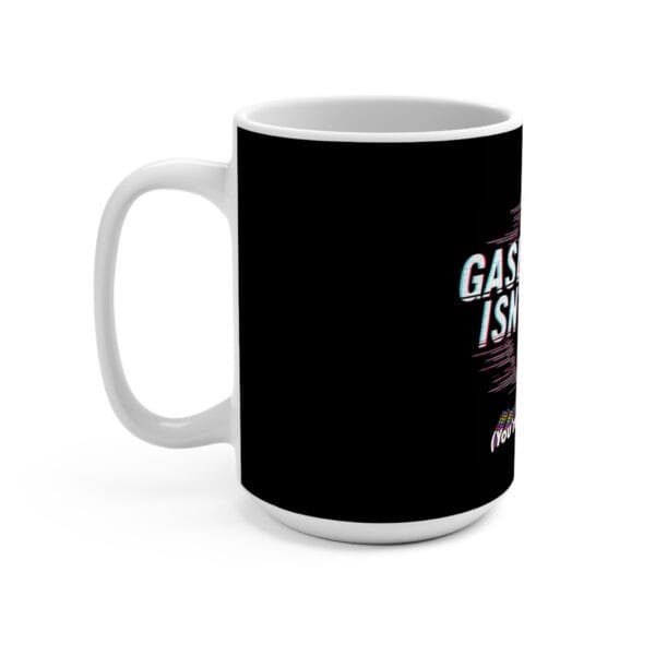 Gaslighting Isn't Real Mug, 15oz Coffee Cup, Funny Gift for Friends, Mental Health Awareness, Dark Humor, Empowerment Merchandise - Image 3